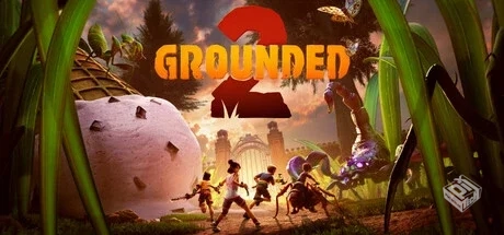 禁闭求生2/Grounded 2/支持网络联机 v0.1.1...