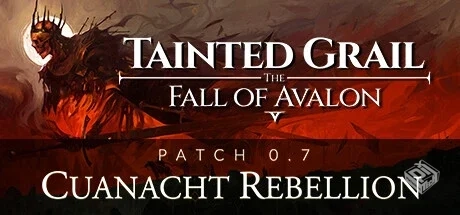 污痕圣杯：阿瓦隆的陨落 v0.9b（Tainted Gr...