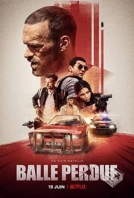 法国动作电影【罪证子弹】Balleperdue(2020...